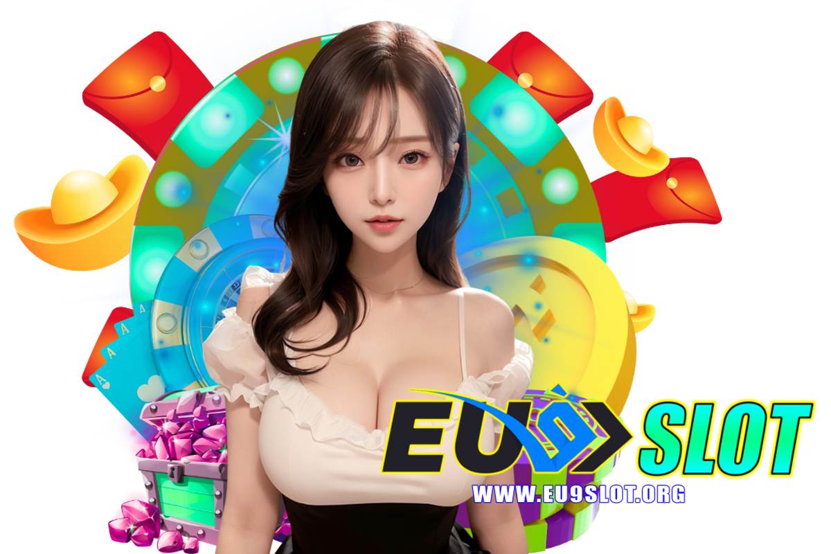 eu9 slot สมัคร